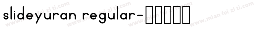 slideyuran regular字体转换